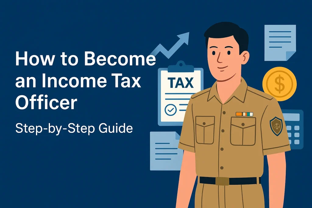 how to become income tax officer