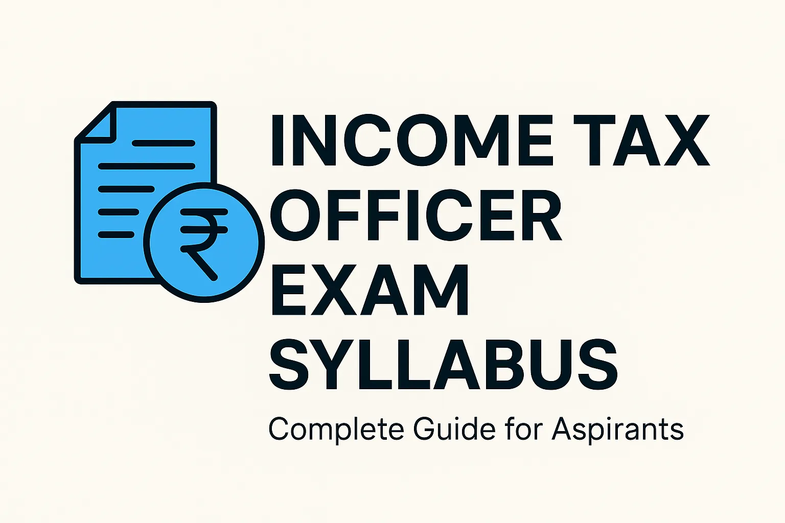 Income Tax Officer Exam Syllabus